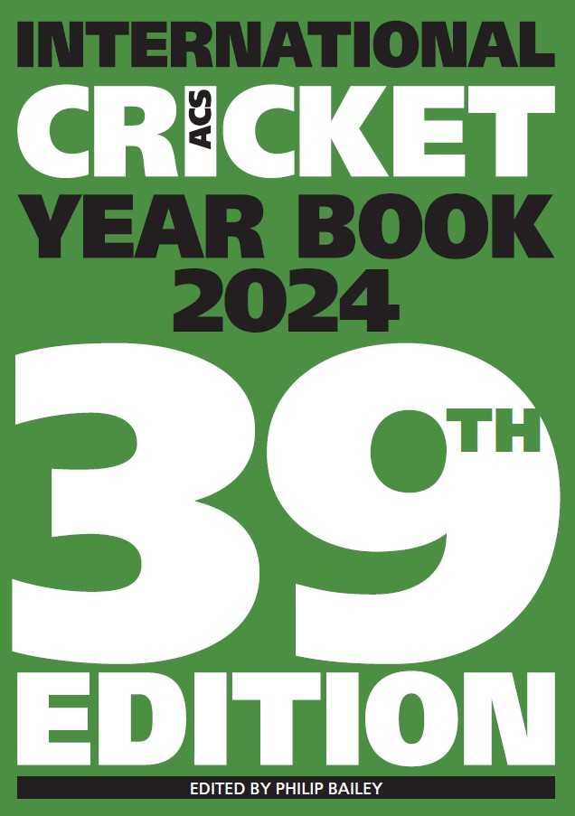 ACS International Cricket Year Book 2024 (39th edition)